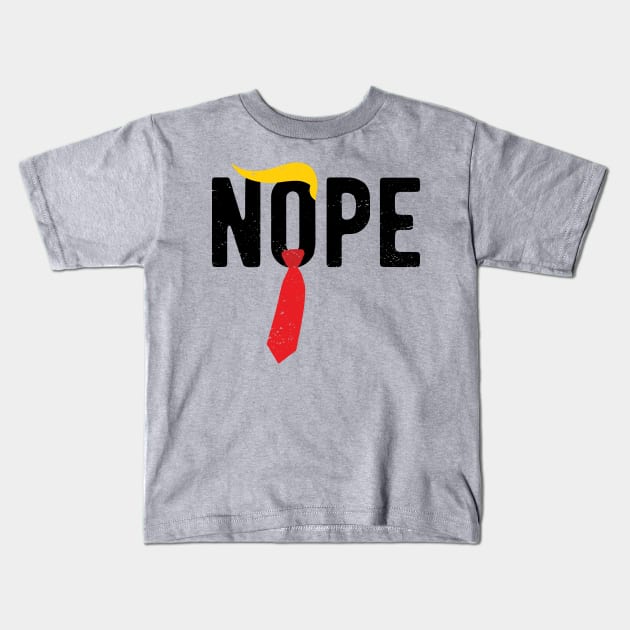 Nope Trump nope election vote 2 Kids T-Shirt by Gaming champion